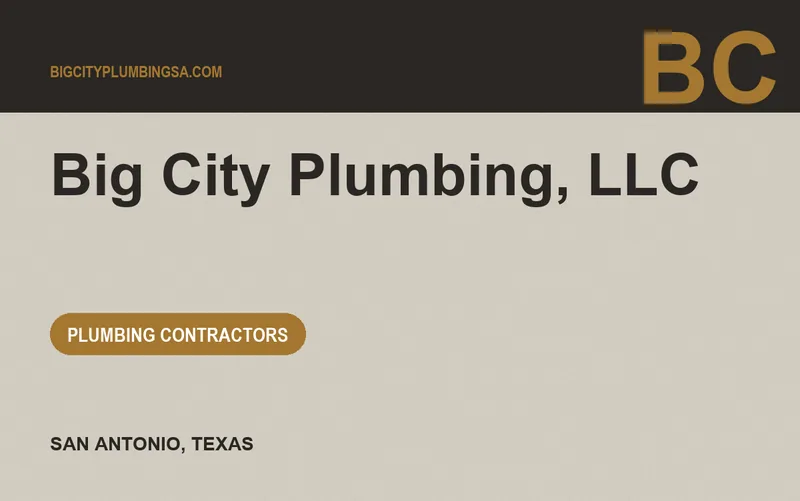 Big City Plumbing, LLC in San Antonio, Texas