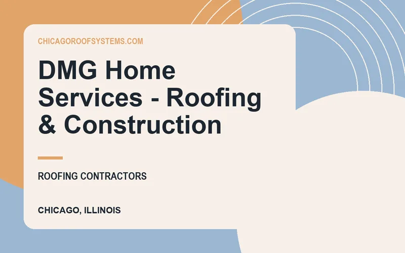 DMG Home Services - Roofing & Construction in Chicago, Illinois
