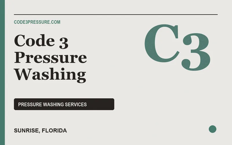 Code 3 Pressure Washing in Sunrise, Florida