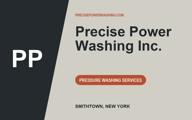 Precise Power Washing Inc. in Smithtown, New York