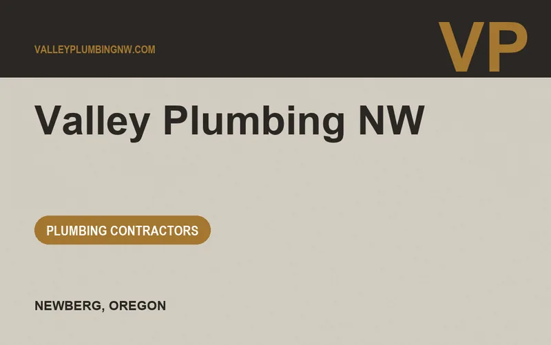 Valley Plumbing NW in Newberg, Oregon