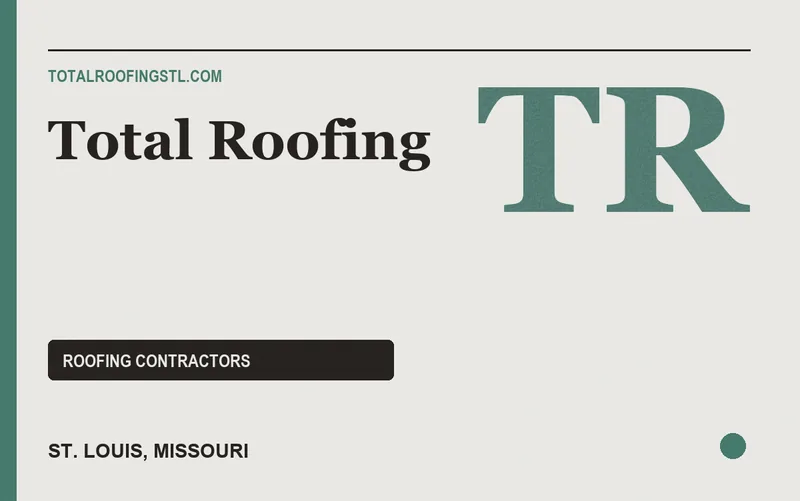 Total Roofing in St. Louis, Missouri