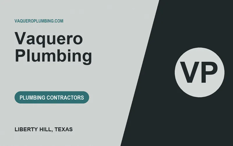 Vaquero Plumbing in Liberty Hill, Texas