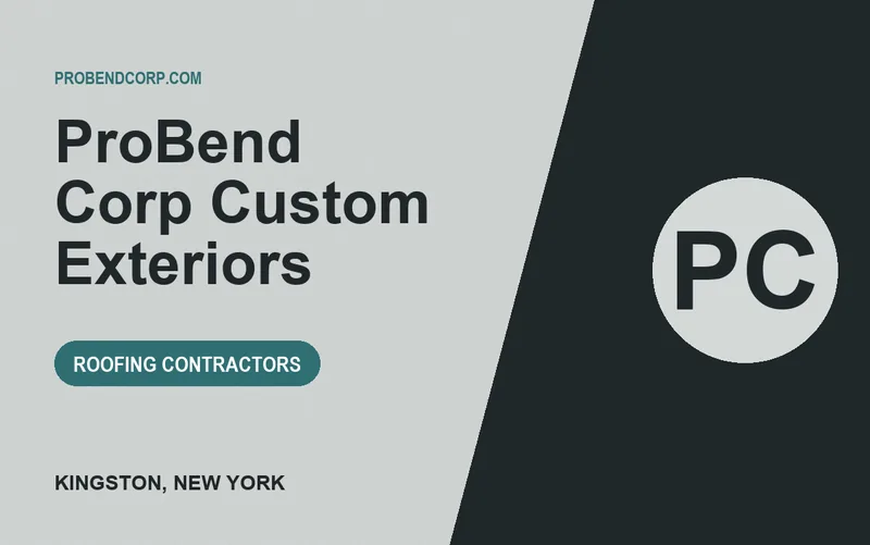 ProBend Corp Custom Exteriors in Kingston, New York