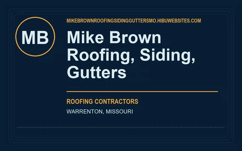 Mike Brown Roofing, Siding, Gutters in Warrenton, Missouri