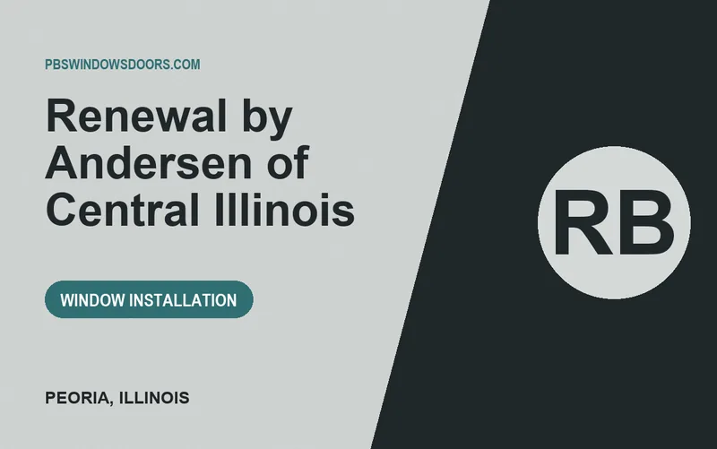 Renewal by Andersen of Central Illinois in Peoria, Illinois
