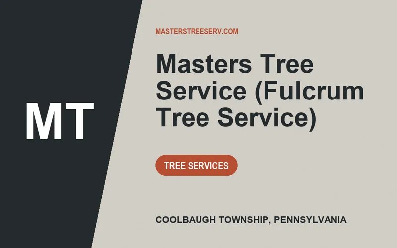 Masters Tree Service (Fulcrum Tree Service) in Coolbaugh Township, Pennsylvania