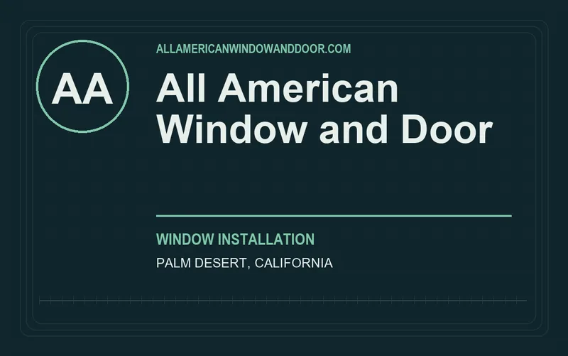 All American Window and Door in Palm Desert, California