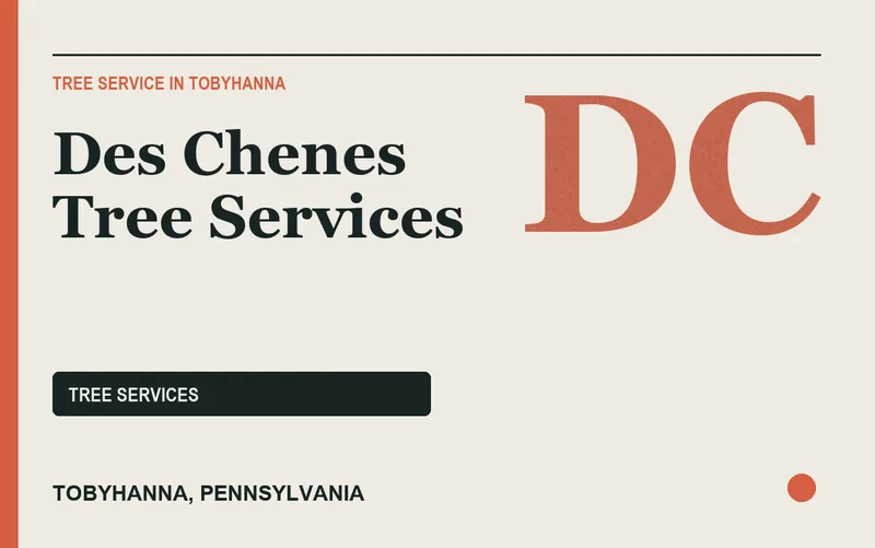 Des Chenes Tree Services in Tobyhanna, Pennsylvania