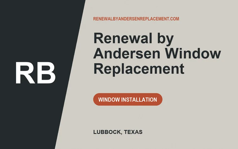 Renewal by Andersen Window Replacement in Lubbock, Texas