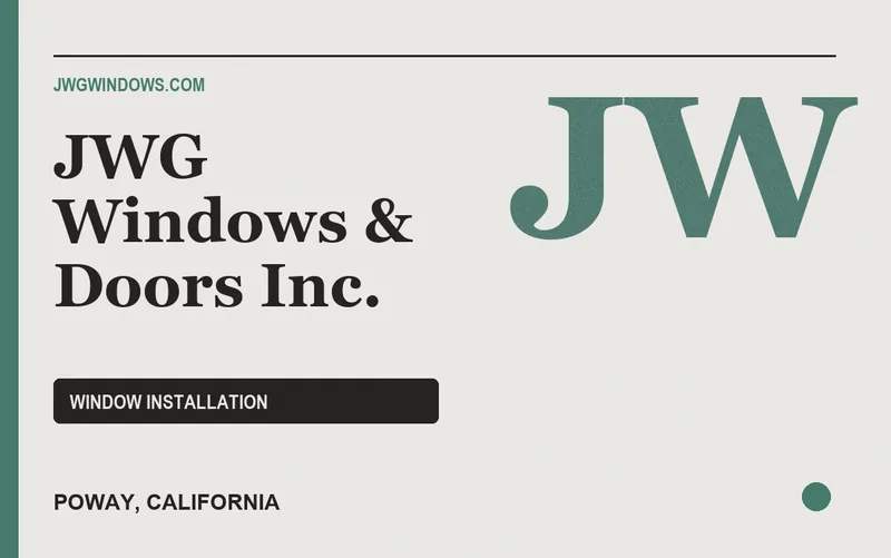 JWG Windows & Doors Inc. in Poway, California