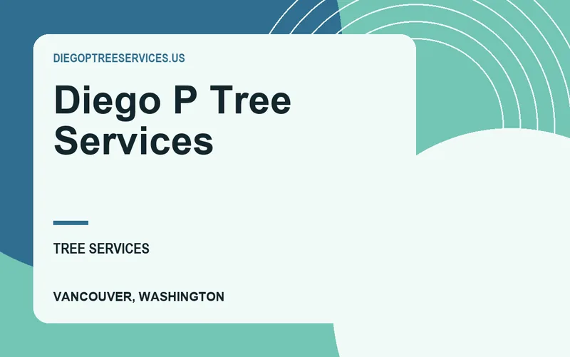 Diego P Tree Services in Vancouver, Washington
