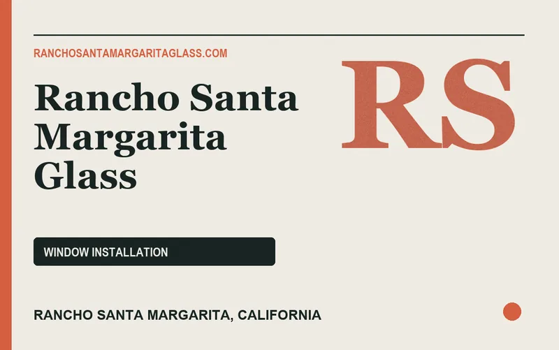 Rancho Santa Margarita Glass in Rancho Santa Margarita, California