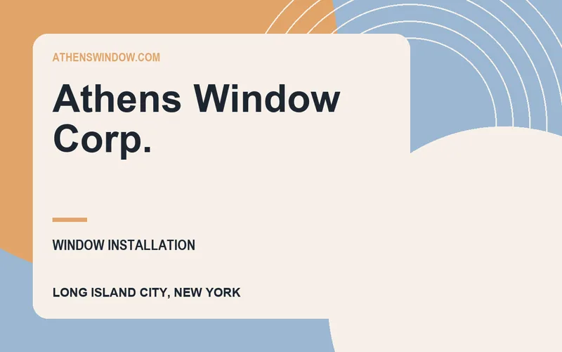 Athens Window Corp. in Long Island City, New York