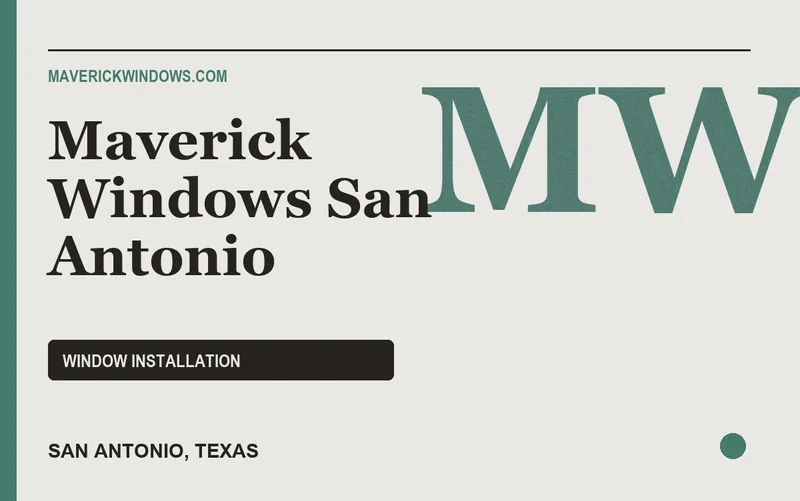 Maverick Windows San Antonio in San Antonio, Texas