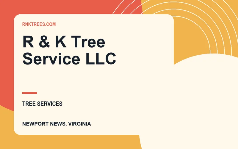R & K Tree Service LLC in Newport News, Virginia
