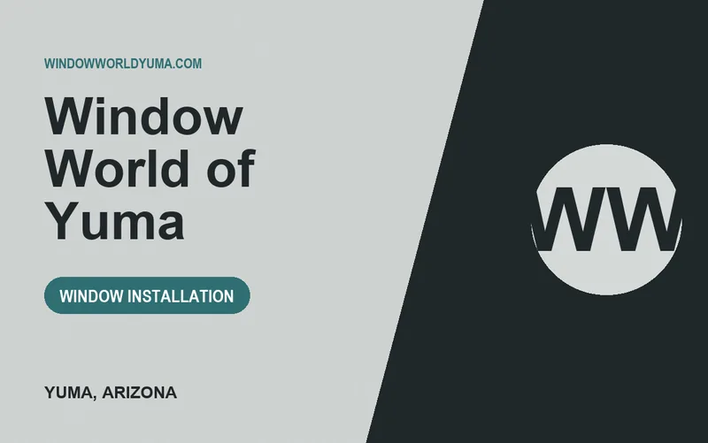 Window World of Yuma in Yuma, Arizona