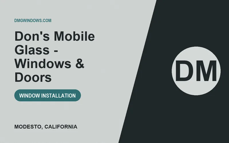 Don's Mobile Glass - Windows & Doors in Modesto, California