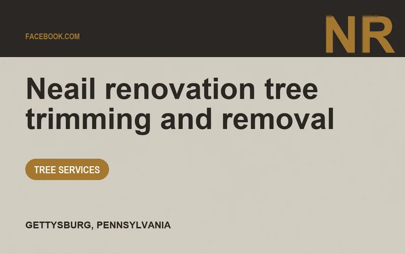 Neail renovation tree trimming and removal in Gettysburg, Pennsylvania