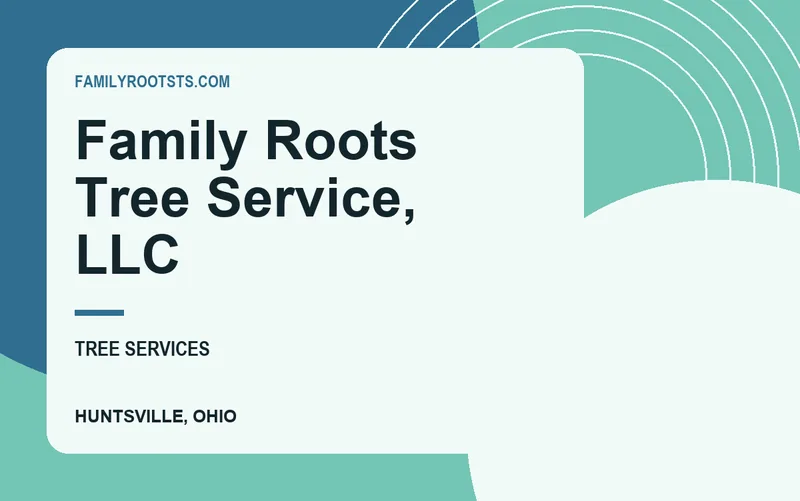 Family Roots Tree Service, LLC in Huntsville, Ohio