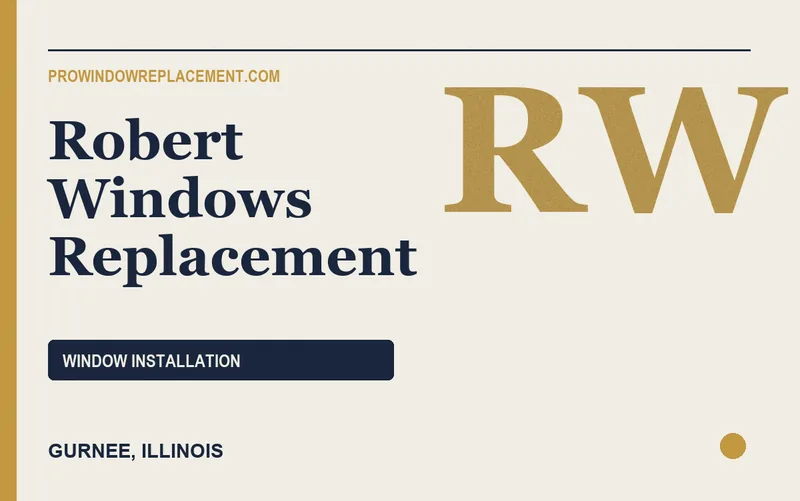 Robert Windows Replacement in Gurnee, Illinois