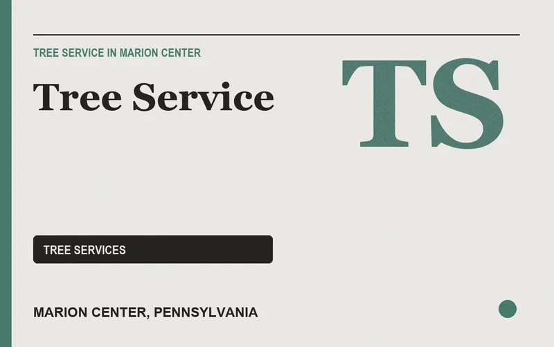 Tree Service in Marion Center, Pennsylvania