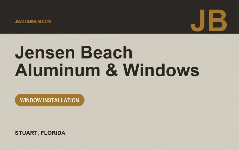 Jensen Beach Aluminum & Windows in Stuart, Florida