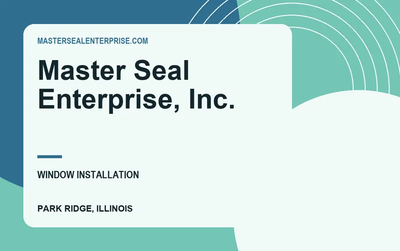 Master Seal Enterprise, Inc. in Park Ridge, Illinois