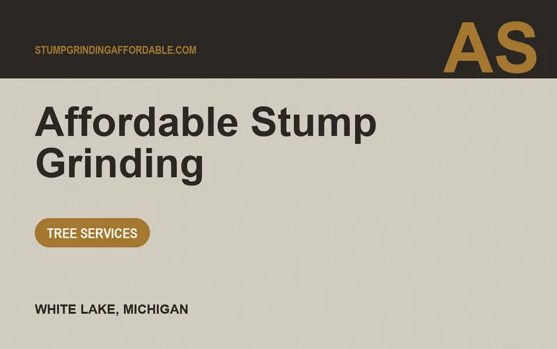 Affordable Stump Grinding in White Lake, Michigan