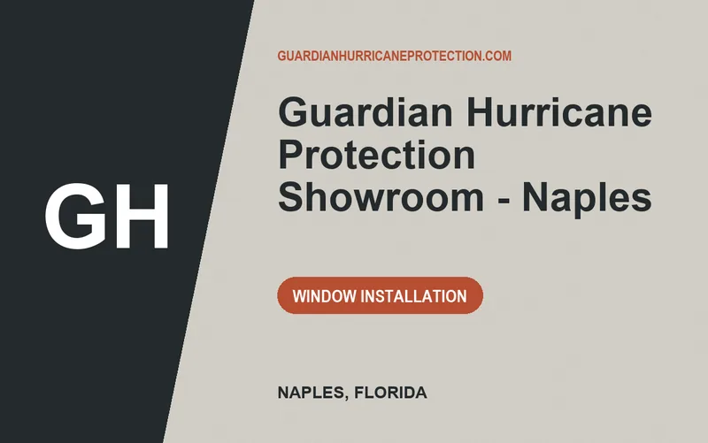 Guardian Hurricane Protection Showroom - Naples in Naples, Florida