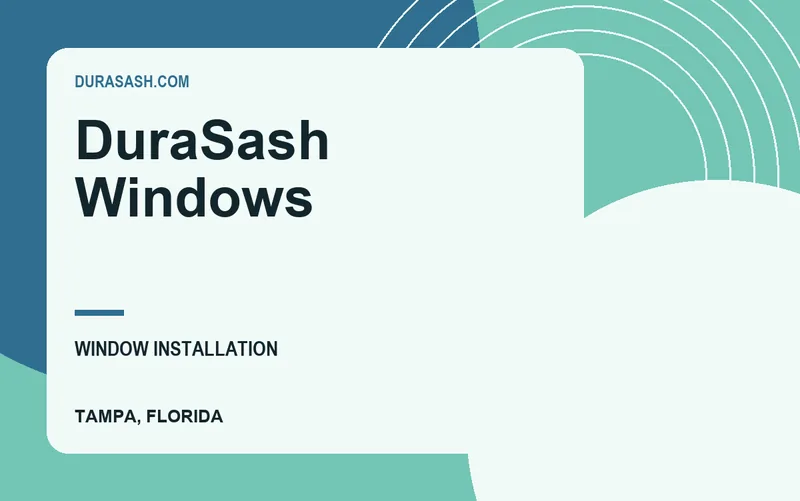 DuraSash Windows in Tampa, Florida