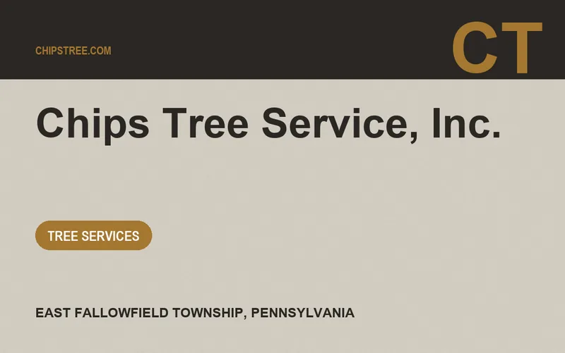 Chips Tree Service, Inc. in East Fallowfield Township, Pennsylvania