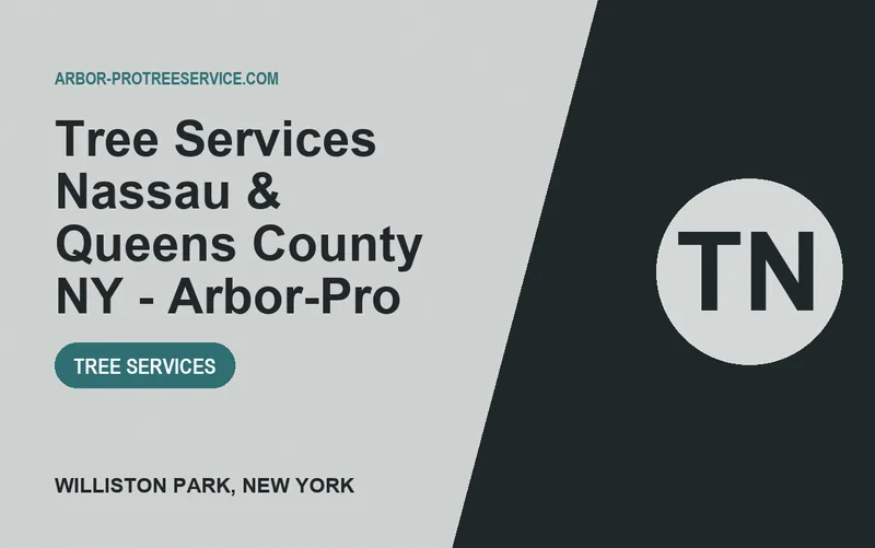 Tree Services Nassau & Queens County NY - Arbor-Pro in Williston Park, New York