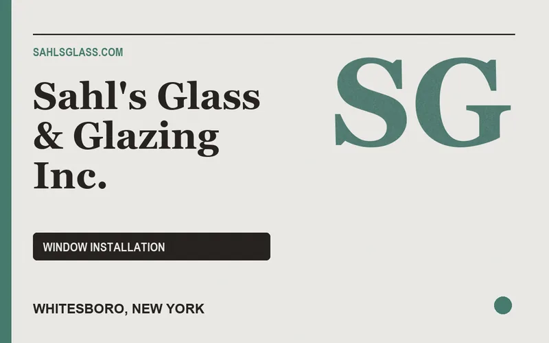 Sahl's Glass & Glazing Inc. in Whitesboro, New York