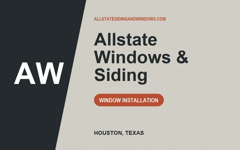 Allstate Windows & Siding in Houston, Texas