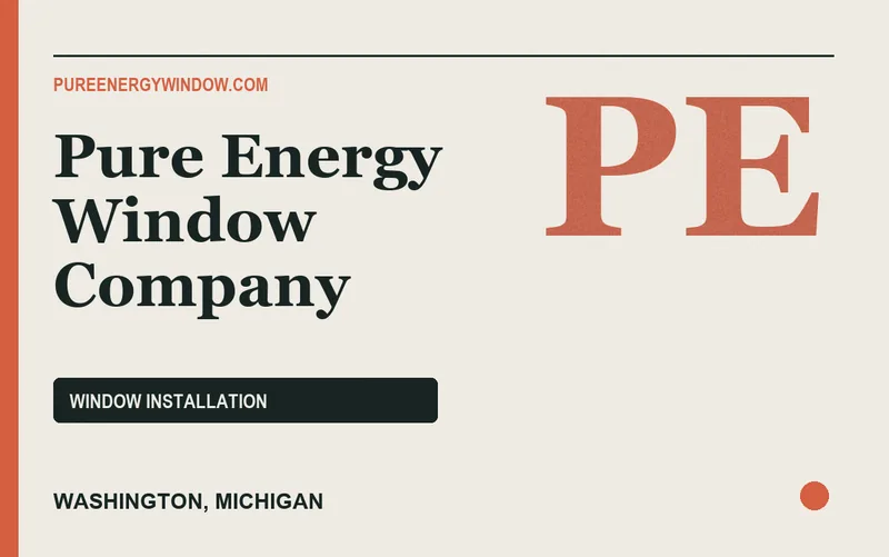 Pure Energy Window Company in Washington, Michigan