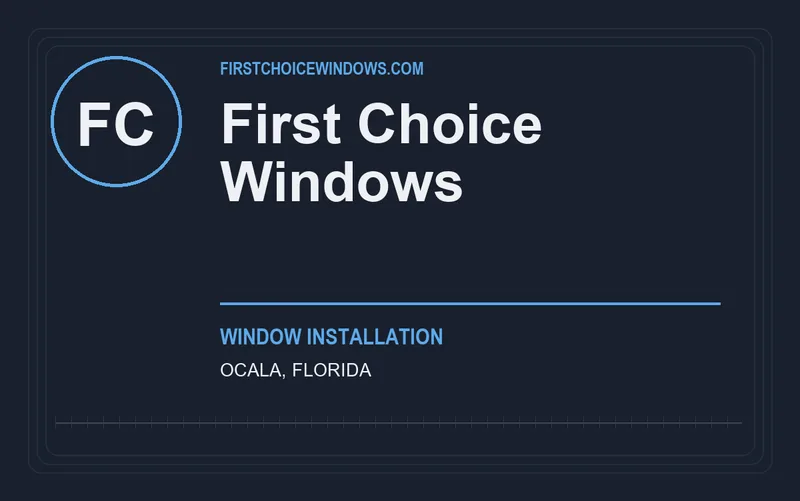 First Choice Windows in Ocala, Florida