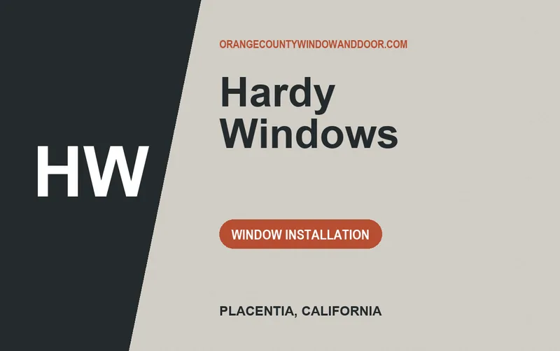 Hardy Windows in Placentia, California