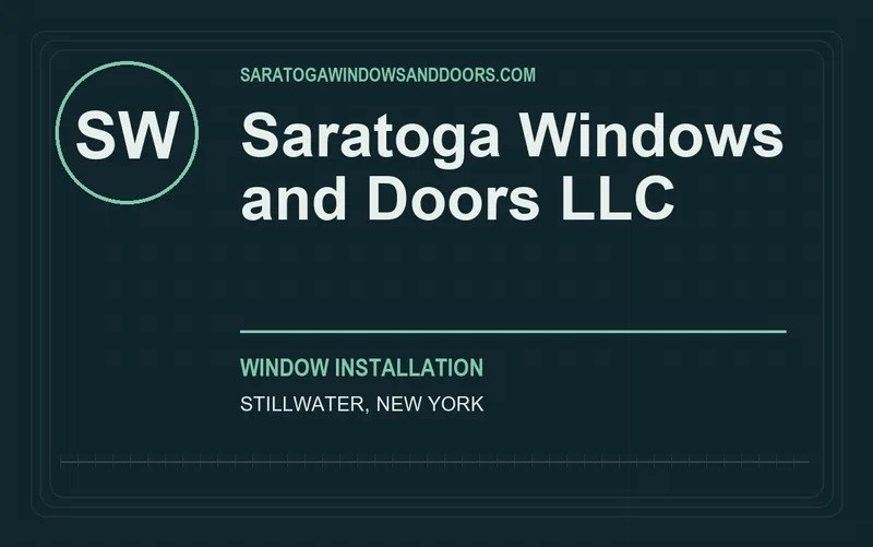 Saratoga Windows and Doors LLC in Stillwater, New York