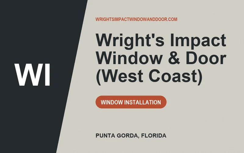Wright's Impact Window & Door (West Coast) in Punta Gorda, Florida