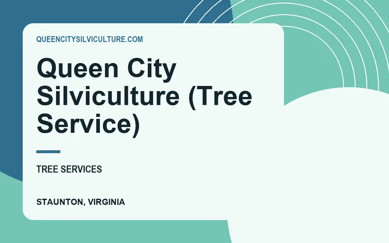 Queen City Silviculture (Tree Service) in Staunton, Virginia