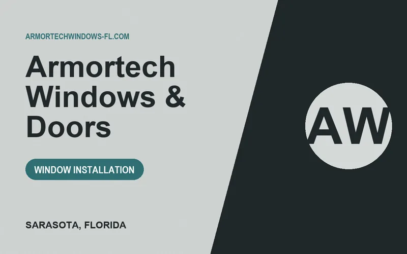 Armortech Windows & Doors in Sarasota, Florida