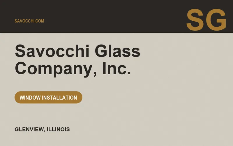 Savocchi Glass Company, Inc. in Glenview, Illinois