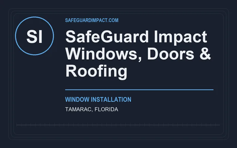 SafeGuard Impact Windows, Doors & Roofing in Tamarac, Florida