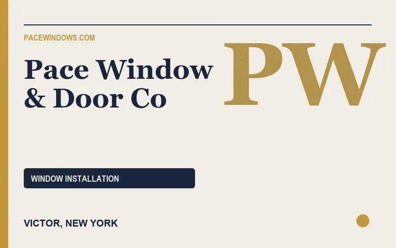 Pace Window & Door Co in Victor, New York