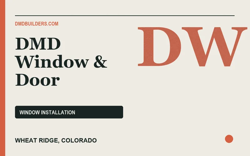 DMD Window & Door in Wheat Ridge, Colorado