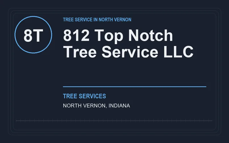 812 Top Notch Tree Service LLC in North Vernon, Indiana