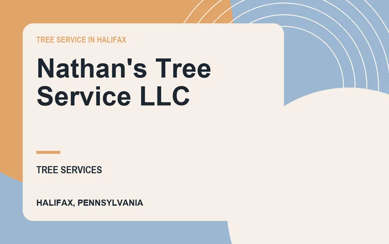 Nathan's Tree Service LLC in Halifax, Pennsylvania