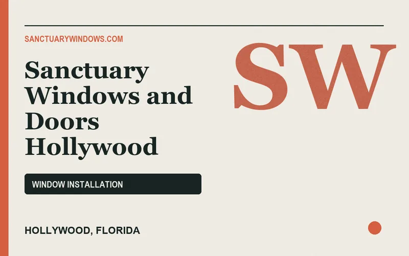 Sanctuary Windows and Doors Hollywood in Hollywood, Florida