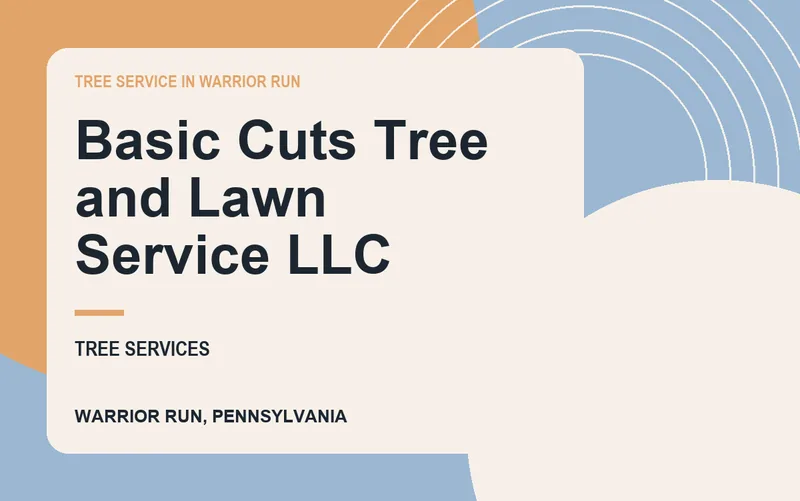 Basic Cuts Tree and Lawn Service llc in Warrior Run, Pennsylvania